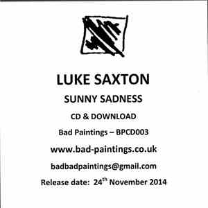 Luke Saxton - Sunny Sadness