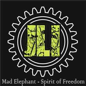 Mad Elephant - Spirit Of Freedom