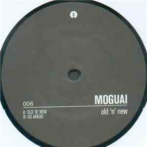 Moguai - Old 'N' New