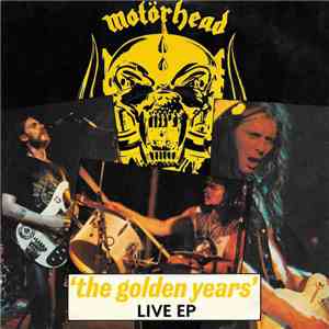 Motörhead - The Golden Years - Live EP