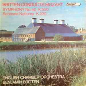 Mozart, Benjamin Britten, English Chamber Orchestra - Britten Conducts Moza ...