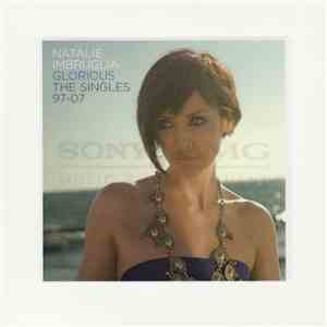 Natalie Imbruglia - Glorious: The Singles 97 to 07