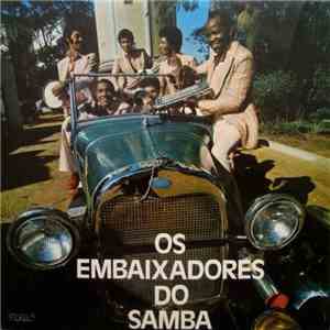 Os Embaixadores Do Samba - Os Embaixadores Do Samba