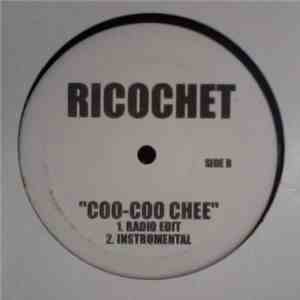 Ricochet - Coo-Coo Chee