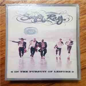 Sugar Ray - In The Pursuit Of Leisure