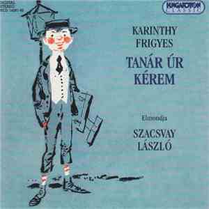 Szacsvay László - Tanár Úr Kérem