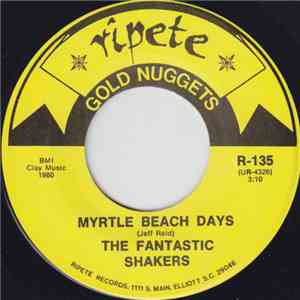 The Fantastic Shakers - Myrtle Beach Days / A Beautiful Morning