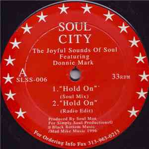 The Joyful Sounds Of Soul Ft. Donnie Mark - Hold On