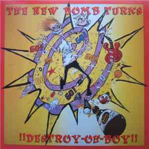 The New Bomb Turks - !!Destroy-Oh-Boy!!