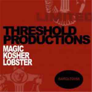 Threshold Productions - Magic Kosher Lobster