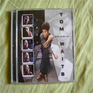 Tom Waits - Drink At The Bar