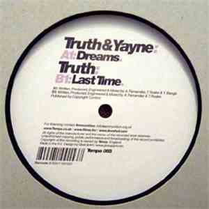 Truth - Dreams / Last Time