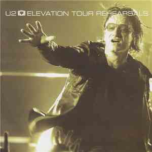 U2 - Elevation Tour Rehearsals