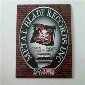 Various - Metal Blade Records Inc. 1982 - 2007