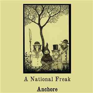 A National Freak - Anchore
