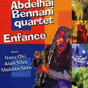 Abdelhaï Bennani Quartet - Enfance