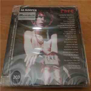 Al Kooper - Rare & Well Done (Greatest And Most Obscure Recordings(1964-2001)