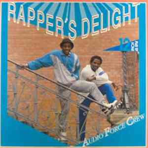 Audio Force Crew - Rapper's Delight