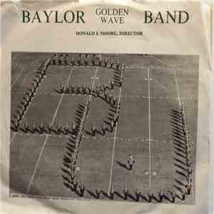 Baylor Golden Wave Band - Baylor University Band