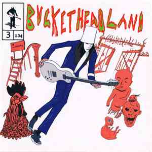 Bucketheadland - 3' Clearance
