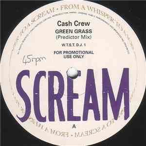 Cash Crew - Green Grass