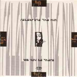 Celebrate The Nun - Will You Be There