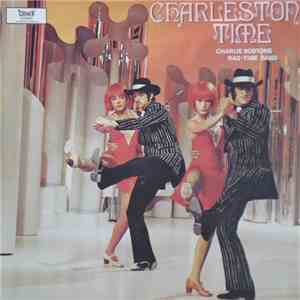 Charlie Bostons Ragtime Band - Charleston Time