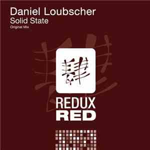 Daniel Loubscher - Solid State