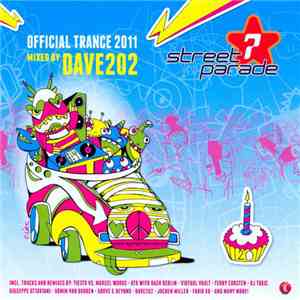 Dave202 - Street Parade - Official Trance 2011