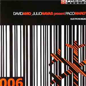 David Amo_Julio Navas Present Paco Maroto - Electronic Electro