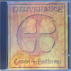 Deliverance - Camelot-In-Smithereens
