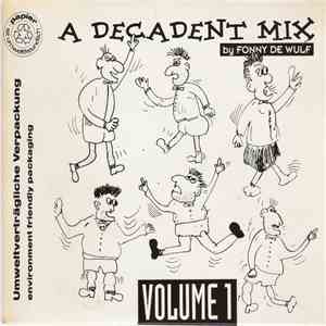 Fonny De Wulf - A Decadent Mix Volume 1