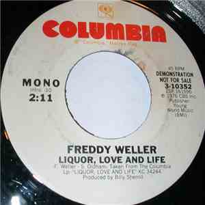Freddy Weller - Liquor, Love And Life