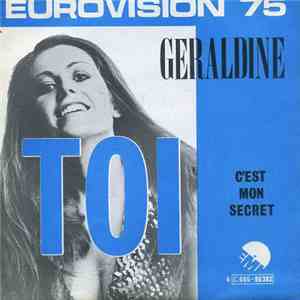 Geraldine - Toi / C'est Mon Secret