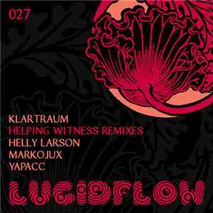 Klartraum - Helping Witness Remixes