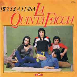 La Quinta Faccia - Piccola Luisa
