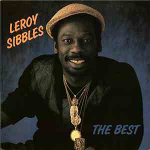 Leroy Sibbles - The Best