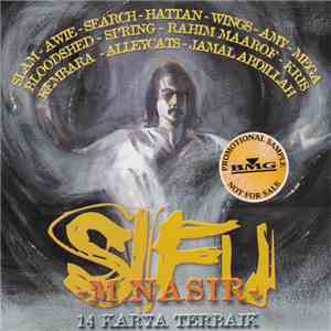 M. Nasir, Slam , Awie, Search , Hattan, Wings , Amy , Mega , Bloodshed , Sp ...