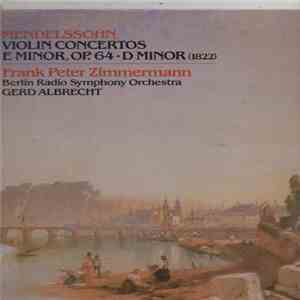 Mendelssohn, Frank Peter Zimmermann, Berlin Radio Symphony Orchestra, Gerd  ...