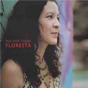 Mia Doi Todd - Floresta