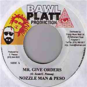 Nozzle Man / Peso  - Mr. Give Orders