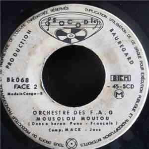 Orchestre Des F.A.G. - Dis-Moi La Vérité / Mousolou Moutou