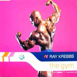 Ray Krebbs - The Gym