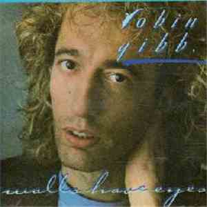Robin Gibb - Walls Have Eyes