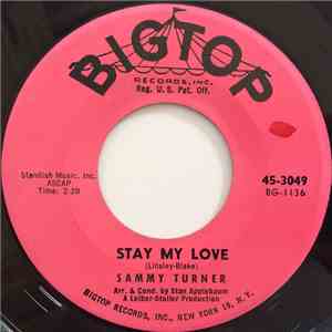 Sammy Turner - Stay My Love / Fools Fall In Love