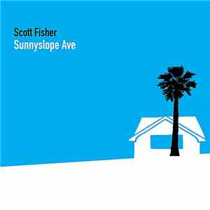 Scott Fisher - Sunnyslope Ave