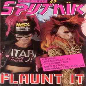 Sigue Sigue Sputnik - Flaunt It