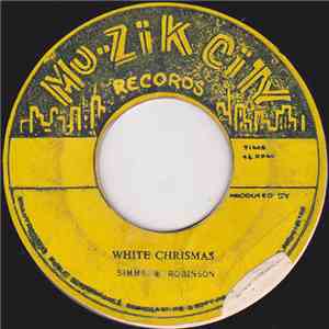 Simms And Robinson - White Christmas / Searching