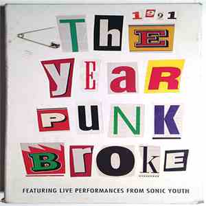 Sonic Youth / Various - Sonic Youth In 1991: The Year Punk Broke