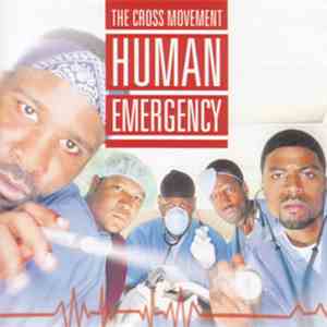 The Cross Movement - Human Emergency